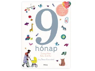 9 hónap- A terhesség időszakáról az egész családnak