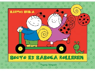 Bogyó és Babóca rolleren