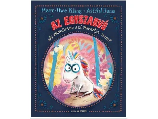 Az egyszarvú, aki mindenre azt mondja: nem