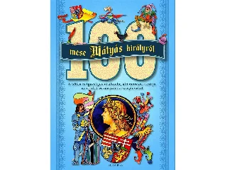 100 MESE MÁTYÁS KIRÁLYRÓL - KÉK