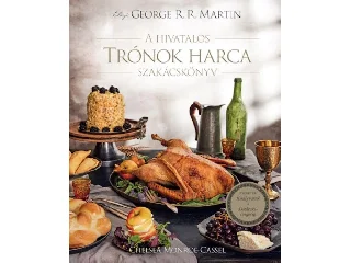 , CHELSEA MONROECASSEL: A HIVATALOS TRÓNOK HARCA SZAKÁCSKÖNYV