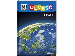 A FÖLD - MI MICSODA OLVASÓ