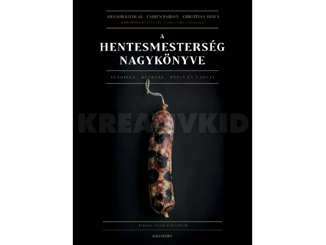 A HENTESMESTERSÉG NAGYKÖNYVE