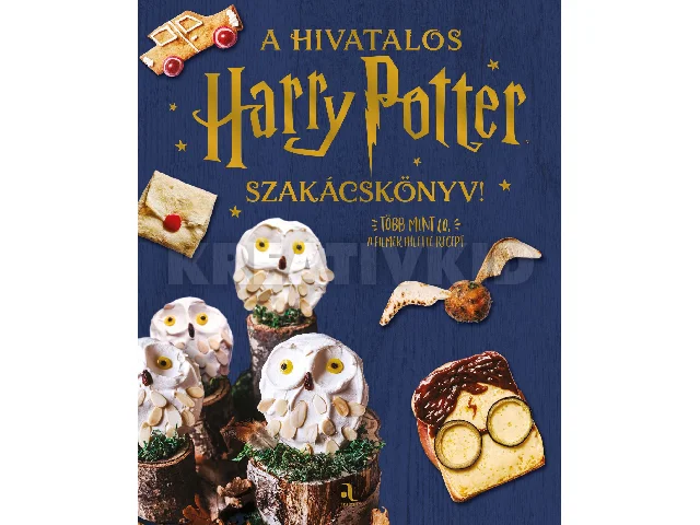 A HIVATALOS HARRY POTTER SZAKÁCSKÖNYV!