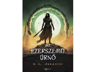 A. K. LARKWOOD: AZ EZERSZEMŰ ÚRNŐ
