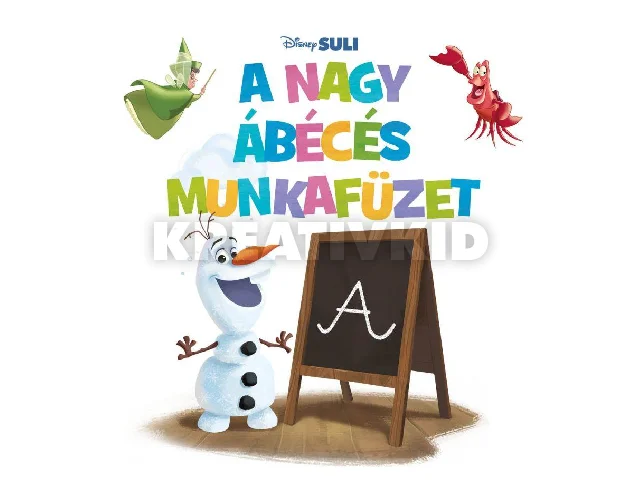 A NAGY ÁBÉCÉS MUNKAFÜZET - DISNEY SULI - ÍRNI JÓ!