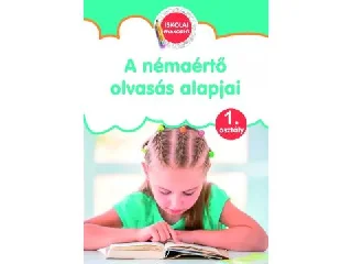 A némaértő olvasás alapjai - 1.osztály