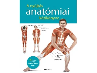 A NYÚJTÁS ANATÓMIAI KÉZIKÖNYVE