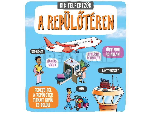 A REPÜLŐTÉREN - KIS FELFEDEZŐK