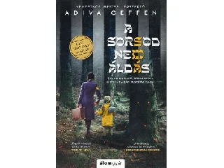 A SORSOD NEM ÁLDÁS