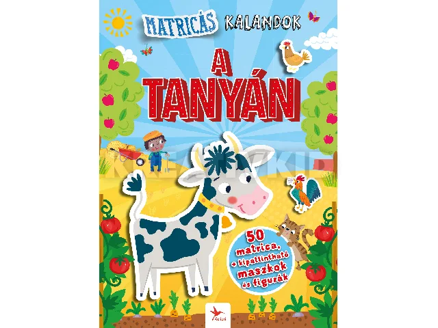 A TANYÁN - MATRICÁS KALANDOK