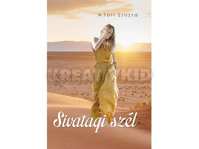 A. TÚRI ZSUZSA: SIVATAGI SZÉL