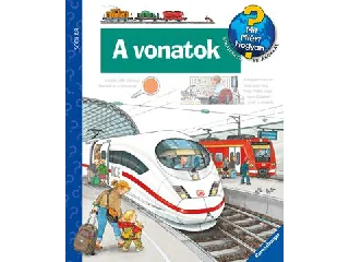 A VONATOK - MIT, MIÉRT, HOGYAN? 2. ÁTDOLG. KIAD.