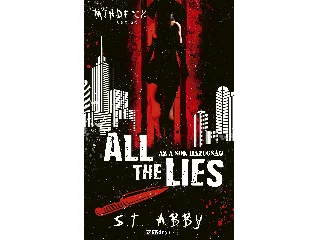 ABBY, S.T.: ALL THE LIES - AZ A SOK HAZUGSÁG