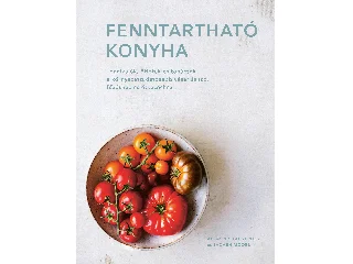 ABI ASPEN GLENCROSS, SADHBH MOORE: FENNTARTHATÓ KONYHA