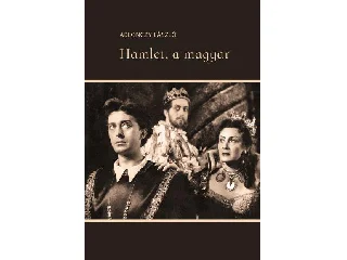 ABLONCZY LÁSZLÓ: HAMLET, A MAGYAR