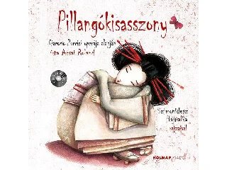 ACSAI ROLAND: PILLANGÓKISASSZONY + CD
