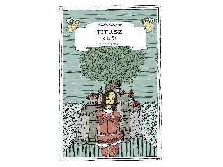 ACSAI ROLAND: TITUSZ, A HŐS