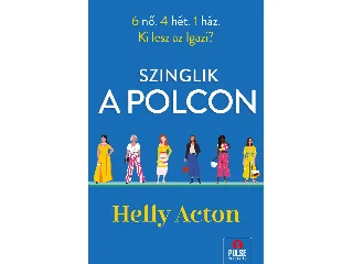 ACTON, HELLY: SZINGLIK A POLCON
