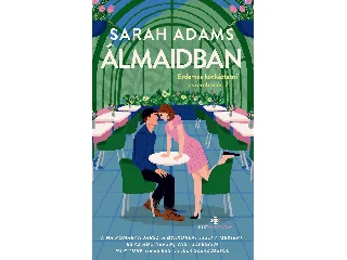 ADAMS, SARAH: ÁLMAIDBAN