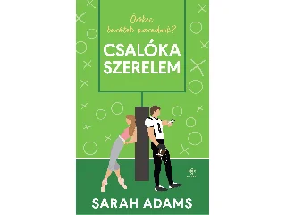 ADAMS, SARAH: CSALÓKA SZERELEM