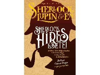 ADLER, IRENE M.: SHERLOCK, LUPIN ÉS ÉN - SHERLOCK HÍRES ESETEI