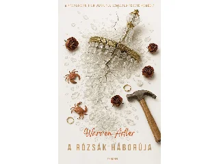 ADLER, WARREN: A RÓZSÁK HÁBORÚJA