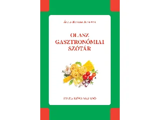 ÁGNES BÁNHIDI AGNESONI: OLASZ GASZTRONÓMIAI SZÓTÁR