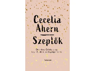 AHERN, CECELIA: SZEPLŐK