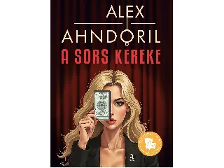 AHNDORIL, ALEX: A SORS KEREKE