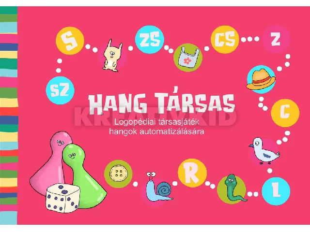 AIGNER JUDIT: HANG TÁRSAS - LOGOPÉDIAI TÁRSASJÁTÉK HANGOK AUTOMATIZÁLÁSÁRA