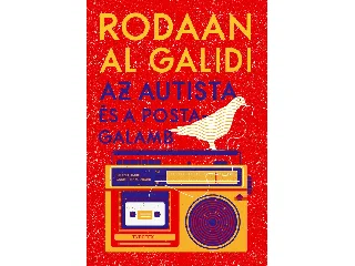AL GALIDI, RODAAN: AZ AUTISTA ÉS A POSTAGALAMB