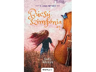 ALBRIGHT, STELLA: BÚCSÚSZIMFÓNIA 1.