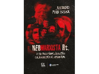 ALEJANDRO PENA ESCLUSA: NEOMARXISTA RT. - A SAO PAULO FÓRUM VÁLASZTÁSI CSALÁSSOROZATA DÉL-AMERIKÁBAN