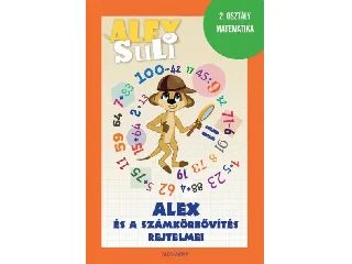 ALEX SULI - ALEX ÉS A SZÁMKÖRBŐVÍTÉS REJTELMEI