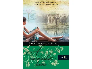 ALLEN, SARAH ADDISON: A VARÁZSLAT TAVA - KÖTÖTT