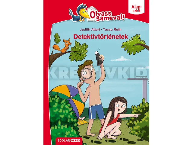 ALLERT, JUDITH: DETEKTÍVTÖRTÉNETEK - OLVASS SAMUVAL!