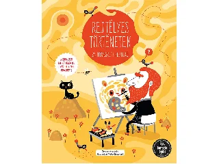 ANA GALLO-VÍCTOR ESCANDELL: REJTÉLYES TÖRTÉNETEK - 25 MŰVÉSZETI FEJTÖRŐ