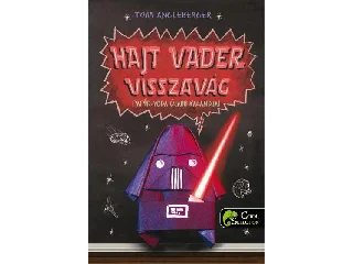 ANGLEBERGER, TOM: HAJT VADER VISSZAVÁG - PAPÍR YODA ÚJABB KALANDJAI