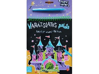 ANNA PODGÓRSKA: KARCKÖNYV KAPARÓS PÁLCIKÁVAL -VARÁZSLATOS PALOTA