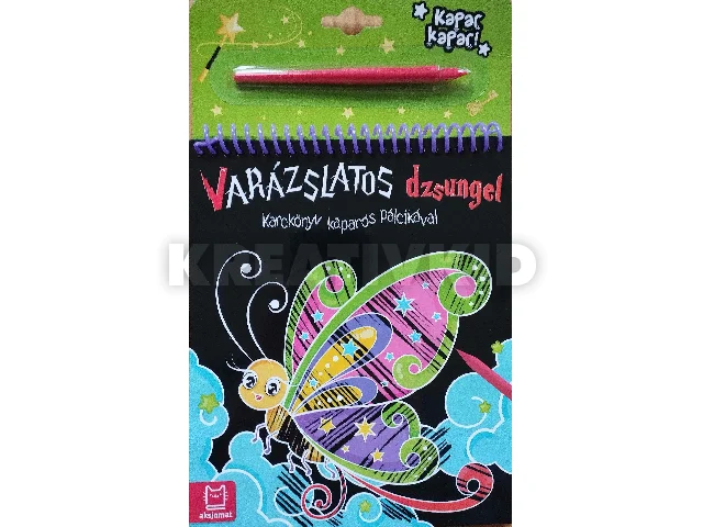 ANNA PODGÓRSKA: VARÁZSLATOS DZSUNGEL - KARCKÖNYV KAPARÓS PÁLCIKÁVAL