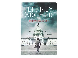 ARCHER, JEFFREY: TOLVAJBECSÜLET