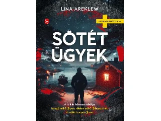 AREKLEW, LINA: SÖTÉT ÜGYEK