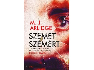 ARLIDGE, M. J.: SZEMET SZEMÉRT