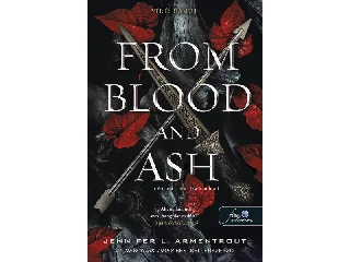 ARMENTROUT, JENNIFER L.: FROM BLOOD AND ASH - VÉRBŐL ÉS HAMUBÓL (VÉR ÉS HAMU 1.)