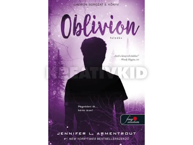 ARMENTROUT, JENNIFER L.: OBLIVION - FELEDÉS (DAEMON-SOROZAT 3.)