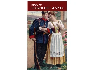 ART, EUGÉN: DOBERDÓI ANZIX