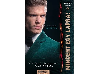 ASTON, JANA: MINDENT EGY LAPRA!