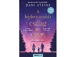 ATKINS, DANI: A LEGFÉNYESEBB CSILLAG AZ ÉGEN