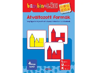 ÁTVÁLTOZOTT FORMÁK - BAMBINOLÜK